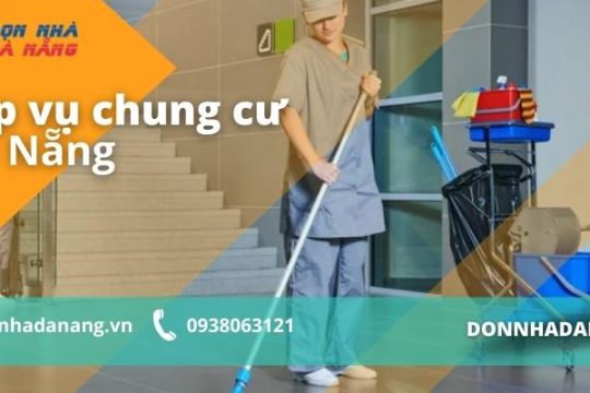 Dịch vụ tạp vụ chung cư tại Đà Nẵng